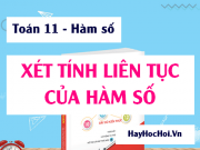 Cách xét tính liên tục của hàm số, Các dạng Bài tập và...